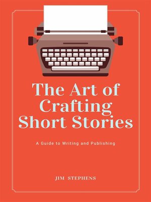 cover image of The Art of Crafting Short Stories